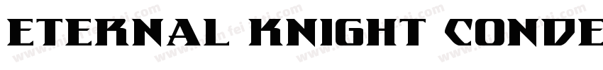 Eternal Knight Conde字体转换